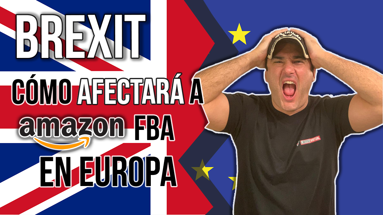 BREXIT - Como afectará a Amazon FBA en Europa