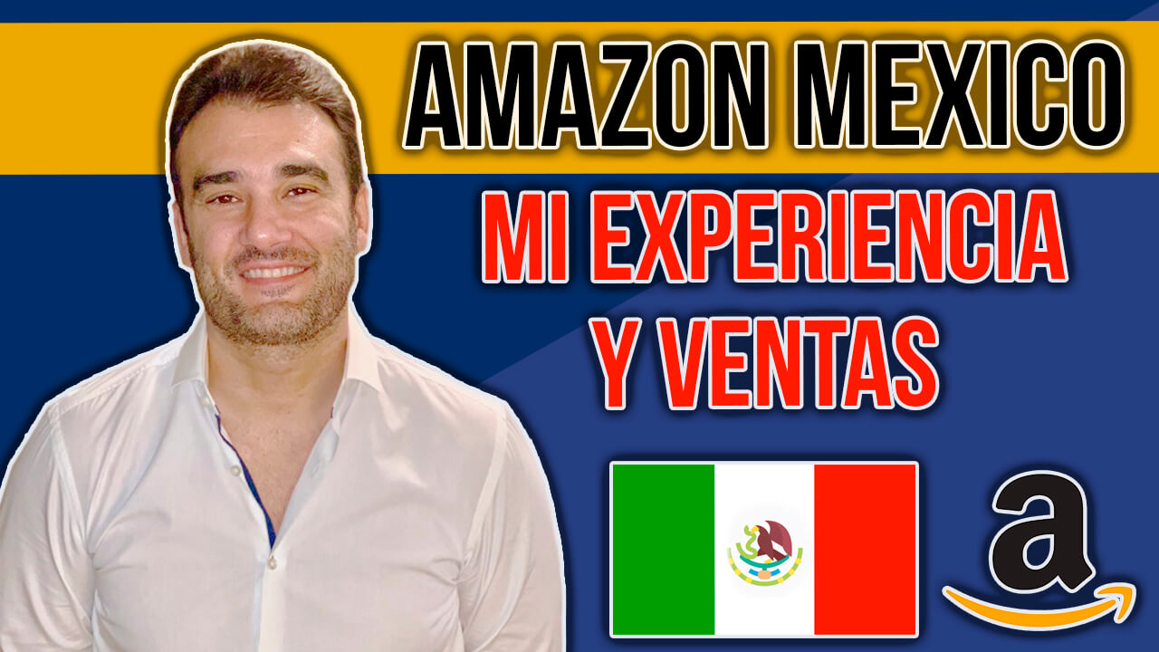 Amazon-Mexico-mi-experiencia-y-ventas