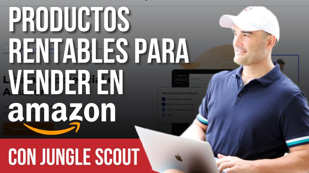 ¿Cómo Buscar Productos Rentables para Vender en Amazon Con Jungle Scout? - Tutorial Paso a Paso