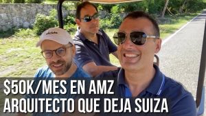 $50K/Mes Vendiendo en Amazon - Deja su Trabajo de Arquitecto en Suiza para Vender en Amazon