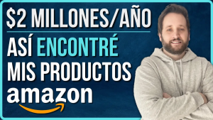 $2 MILLONES/AÑO - Así Encontró sus Productos y Superó el Miedo a Vender en Amazon - Su Historia