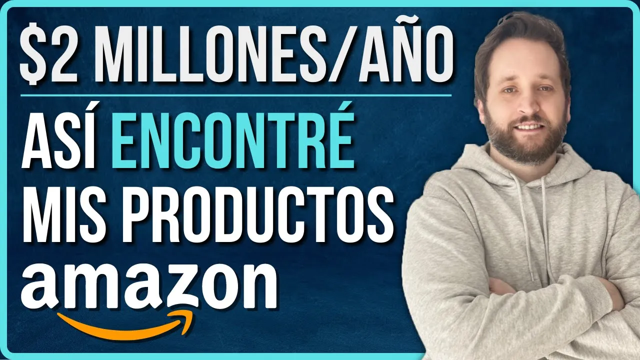 $2 MILLONES/AÑO - Así Encontró sus Productos y Superó el Miedo a Vender en Amazon - Su Historia