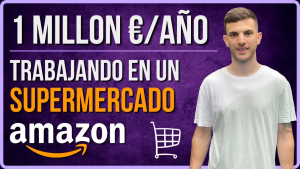 $1.000.000 al Año Vendiendo en Amazon - De Reponedor en Supermercado a la Libertad Financiera
