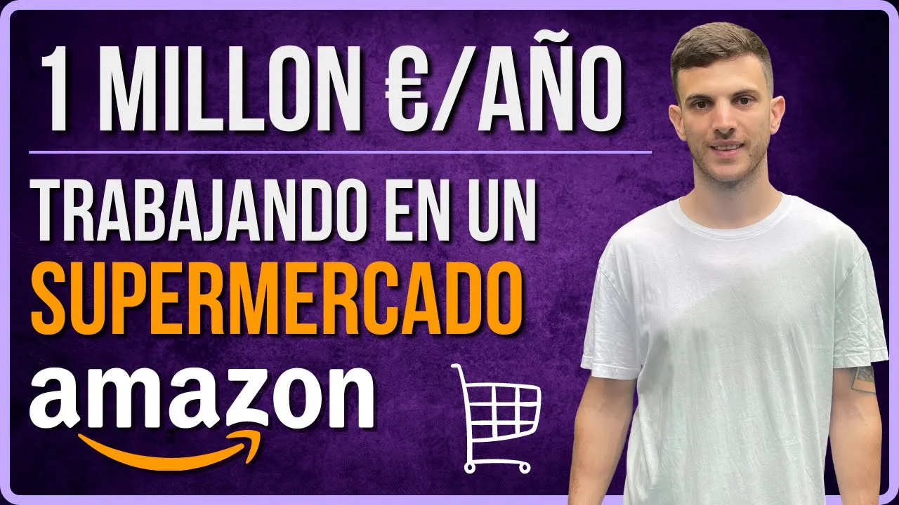$1.000.000 al Año Vendiendo en Amazon - De Reponedor en Supermercado a la Libertad Financiera