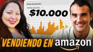 Así Facturó $10.000 al mes en Amazon FBA por su Cuenta Desde 0